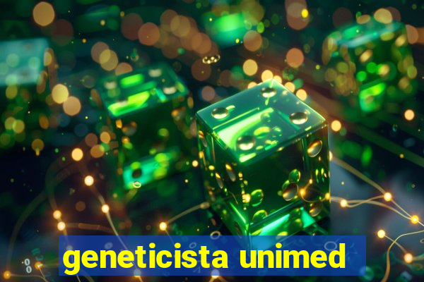 geneticista unimed